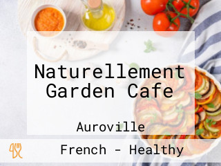 Naturellement Garden Cafe
