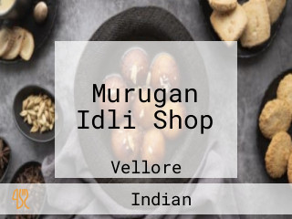 Murugan Idli Shop