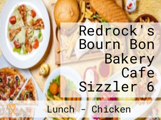 Redrock's Bourn Bon Bakery Cafe Sizzler 6