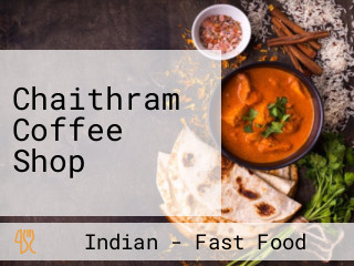 Chaithram Coffee Shop