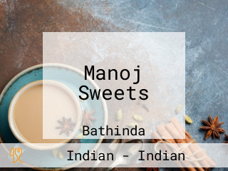Manoj Sweets