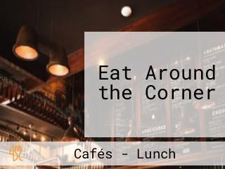 Eat Around the Corner