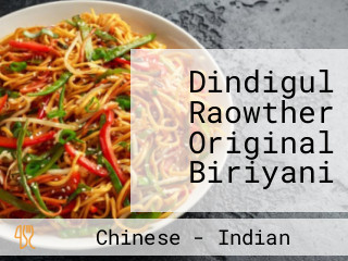 Dindigul Raowther Original Biriyani