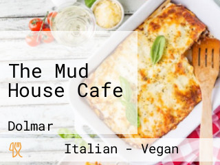 The Mud House Cafe