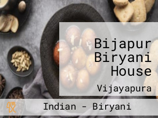 Bijapur Biryani House