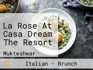 La Rose At Casa Dream The Resort