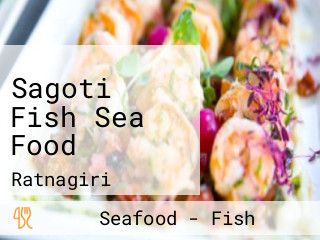 Sagoti Fish Sea Food