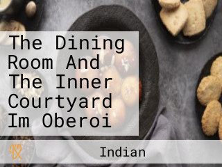 The Dining Room And The Inner Courtyard Im Oberoi