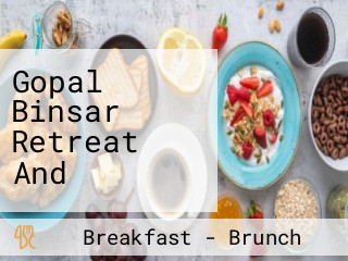 Gopal Binsar Retreat And