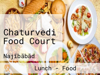 Chaturvedi Food Court