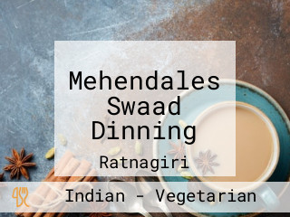 Mehendales Swaad Dinning