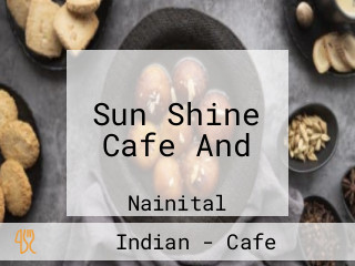 Sun Shine Cafe And