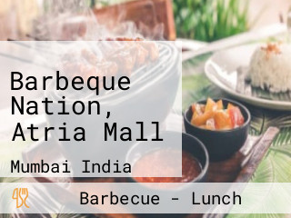 Barbeque Nation, Atria Mall