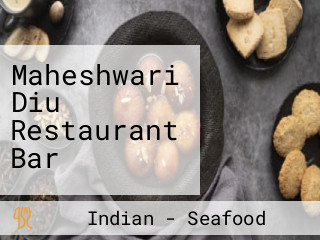 Maheshwari Diu Restaurant Bar