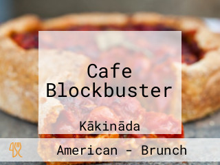 Cafe Blockbuster