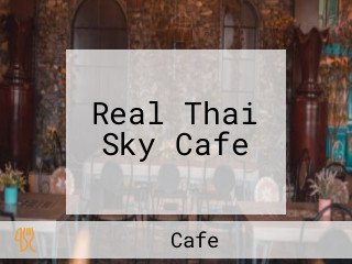 Real Thai Sky Cafe