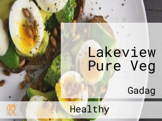 Lakeview Pure Veg