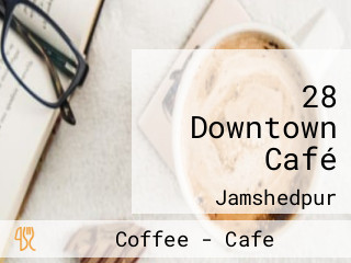 28 Downtown Café