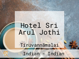 Hotel Sri Arul Jothi