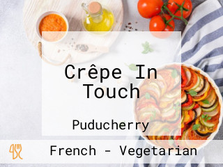 Crêpe In Touch