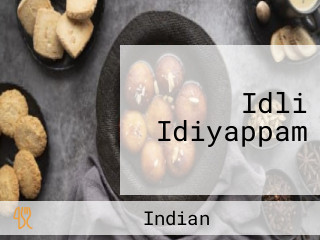 Idli Idiyappam