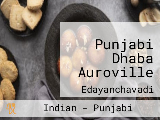 Punjabi Dhaba Auroville