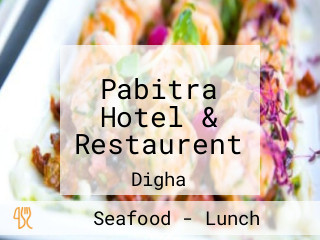 Pabitra Hotel & Restaurent