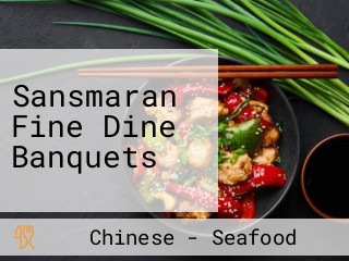 Sansmaran Fine Dine Banquets