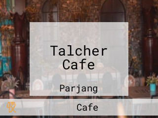 Talcher Cafe