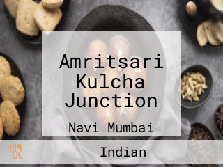Amritsari Kulcha Junction