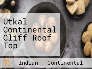 Utkal Continental Cliff Roof Top