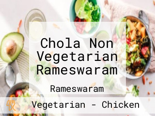 Chola Non Vegetarian Rameswaram