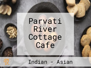 Parvati River Cottage Cafe