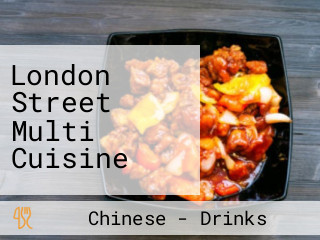 London Street Multi Cuisine