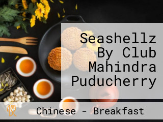 Seashellz By Club Mahindra Puducherry
