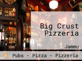 Big Crust Pizzeria