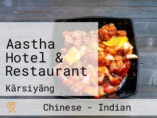 Aastha Hotel & Restaurant
