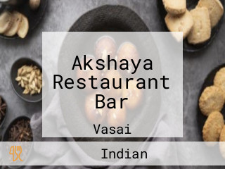 Akshaya Restaurant Bar