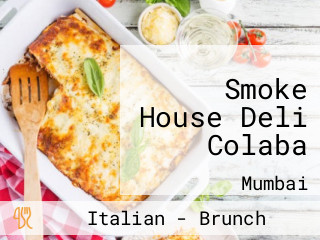 Smoke House Deli Colaba