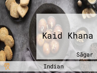 Kaid Khana