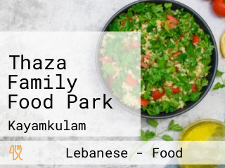 Thaza Family Food Park