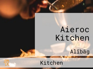 Aieroc Kitchen
