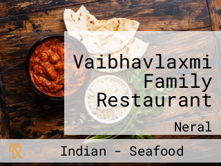 Vaibhavlaxmi Family Restaurant