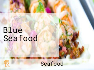 Blue Seafood