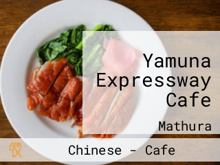 Yamuna Expressway Cafe