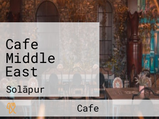 Cafe Middle East
