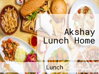 Akshay Lunch Home