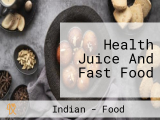 Health Juice And Fast Food
