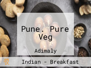 Pune. Pure Veg