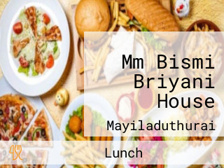 Mm Bismi Briyani House